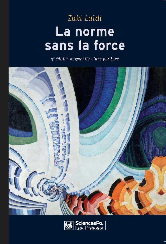 Couverture de La norme sans la force de Zaki Laïdi, 3e édition, avec illustration abstraite aux motifs circulaires