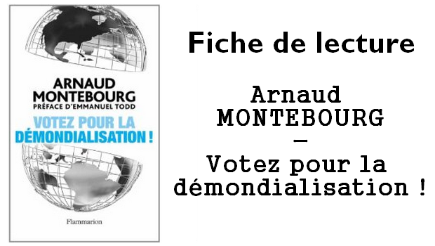 Arnaud Montebourg – Votez pour la démondialisation (2011)