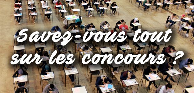 Savez-vous tout sur les concours ?