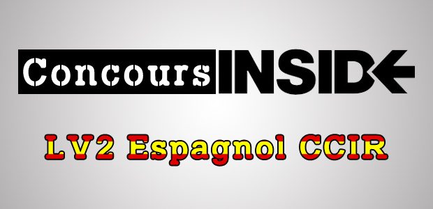 LV2 Espagnol CCIR 2018 – Analyse du sujet