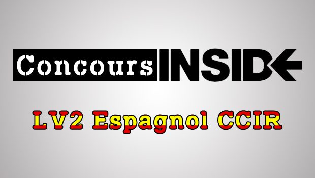LV2 Espagnol CCIR 2018 – Analyse du sujet