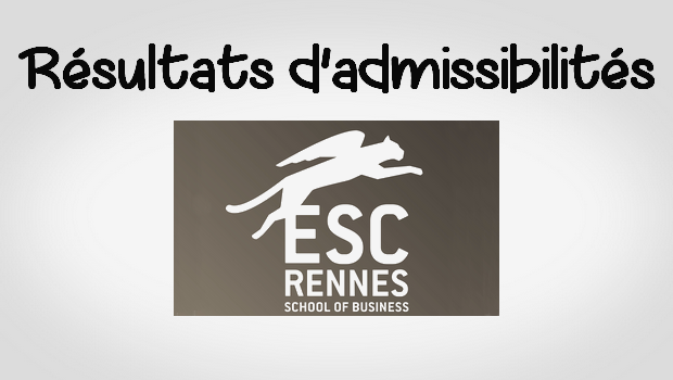 Résultats d’admissibilités Rennes SB 2017
