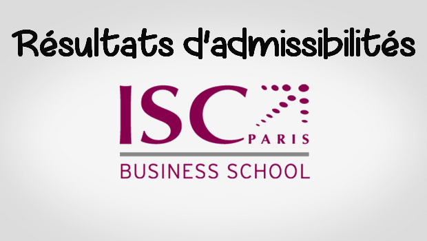Résultats d’admissibilités ISC Paris 2018