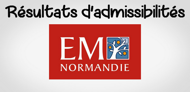 Résultats d’admissibilités EM Normandie 2017