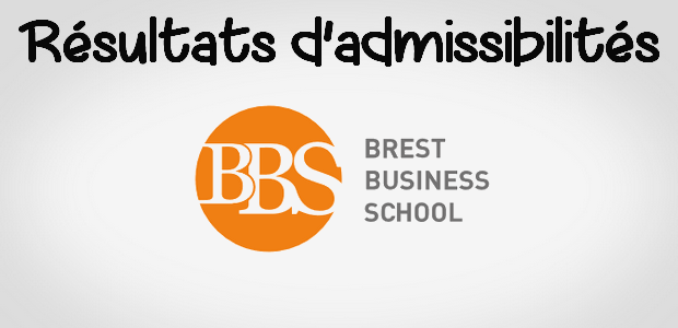 Résultats d’admissibilités Brest BS 2018