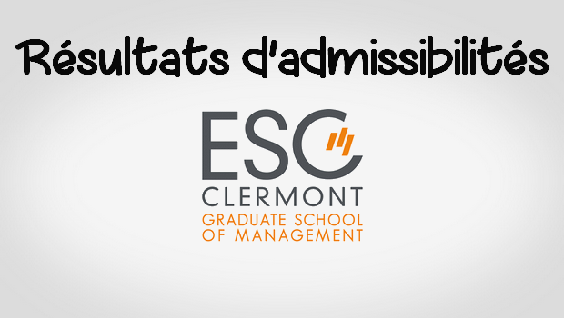 Résultats d’admissibilités ESC Clermont 2019