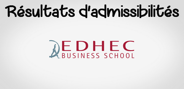 Résultats d’admissibilités EDHEC 2017