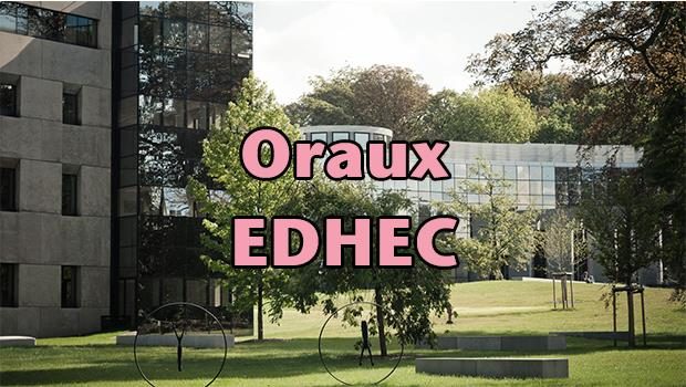 Oraux EDHEC 2017 – Mode d’emploi