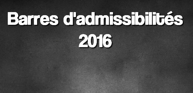 Barres d’admissibilités 2016