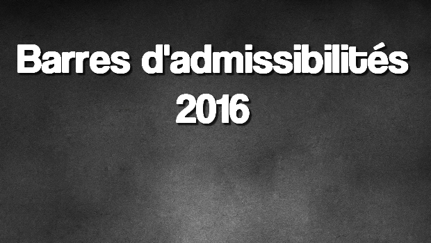 Barres d’admissibilités 2016