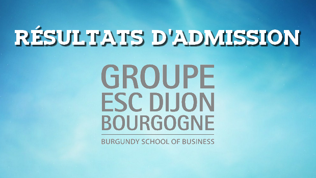 Résultats d’admissions ESC Dijon 2016