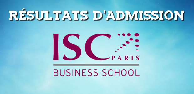 Résultats d’admissions ISC Paris 2017