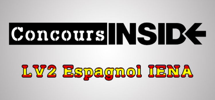 Ultimes conseils pour l’épreuve de LV2 IENA 2018