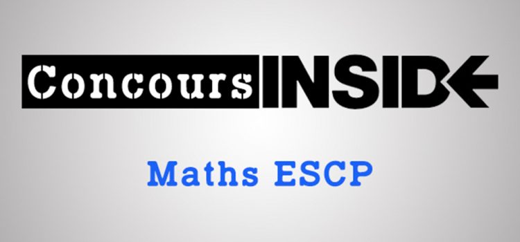 Maths ESCP 2017 – Sujet