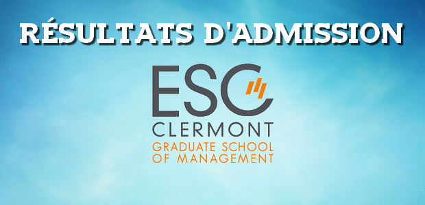 Résultats d’admissions ESC Clermont 2018