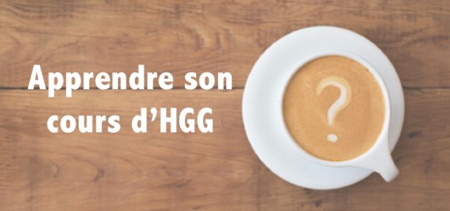 Comment efficacement apprendre son cours d’HGG ?