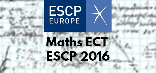 Rapport Maths ESCP 2016 ECT