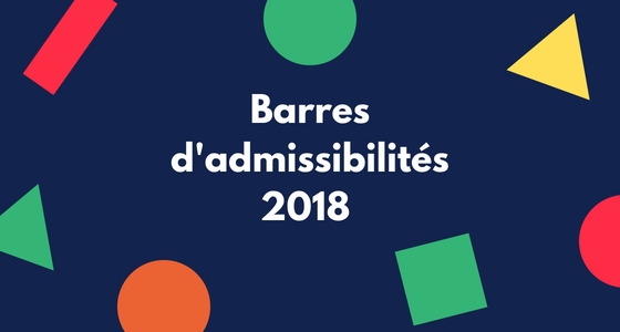 Barres d’admissibilités 2018