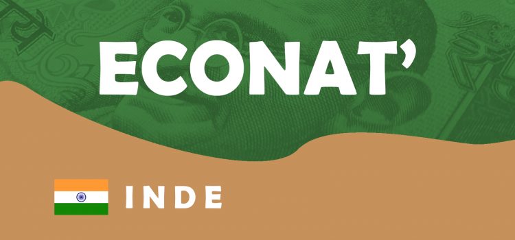 ECONAT’ – L’Inde, un acteur majeur de l’économie mondiale ?