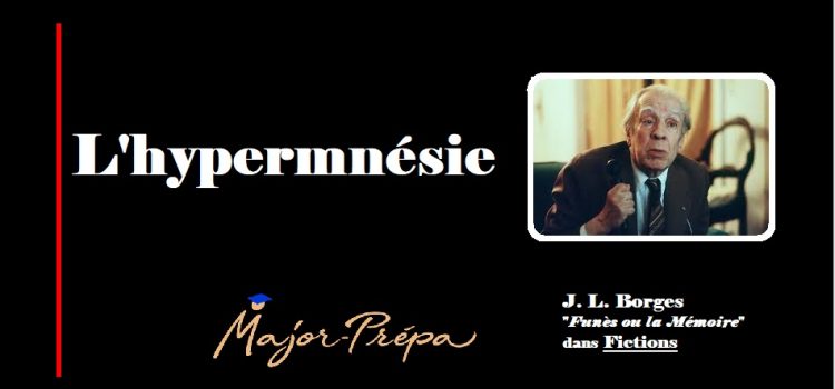 Borges, L’hypermnésie