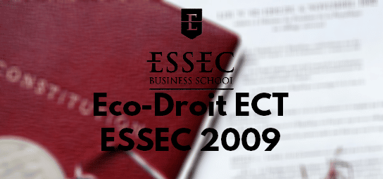 Eco Droit ESSEC 2009 – Rapport de Jury