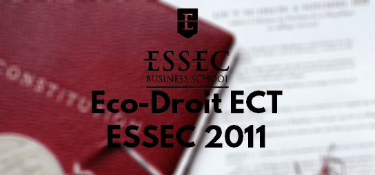 Eco Droit ESSEC 2011 – Rapport de Jury