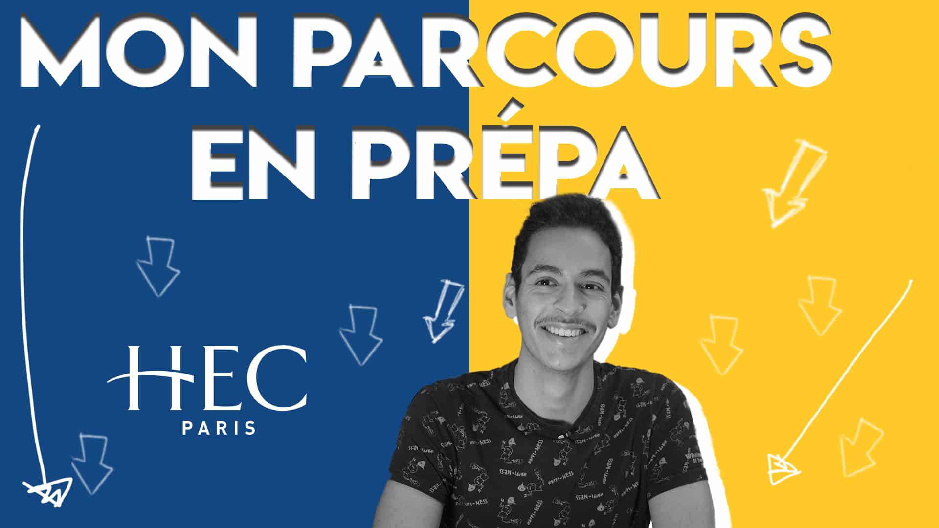 Mon parcours en prépa (intégration : HEC)