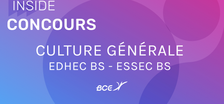 Culture générale EDHEC ESSEC 2019 – Corrigé