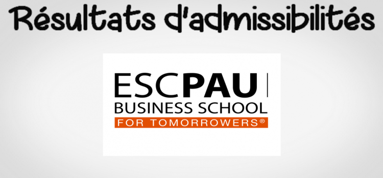 Résultats d’admissibilités ESC Pau 2019