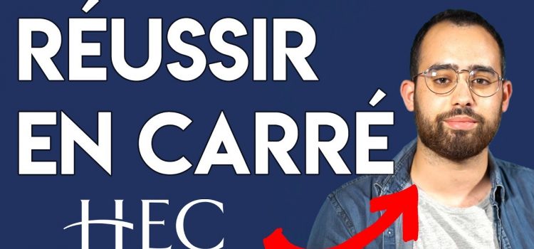 Vidéo – Réussir sa deuxième année de prépa (par un étudiant de HEC Paris)