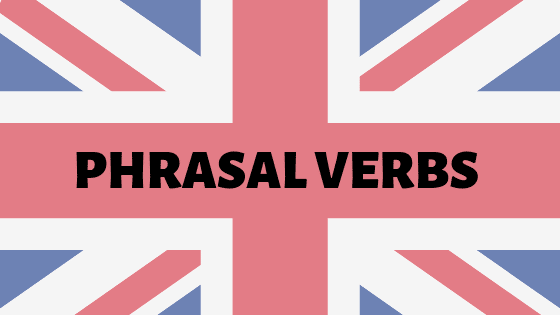 Quiz : les phrasal verbs en anglais