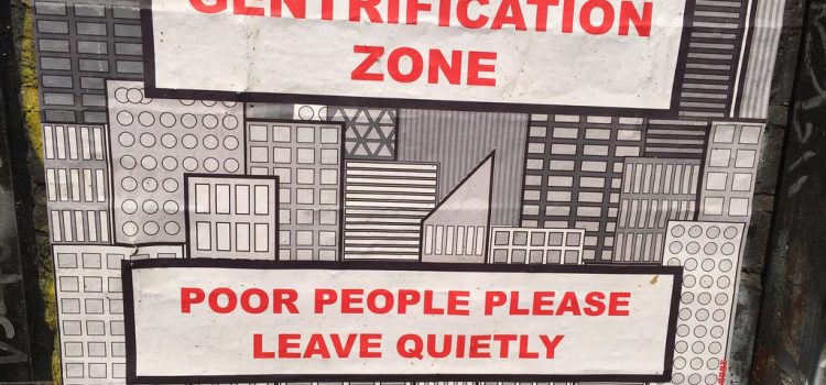 Anglais – La gentrification : un processus urbain bénéfique ou destructeur de liens sociaux ?