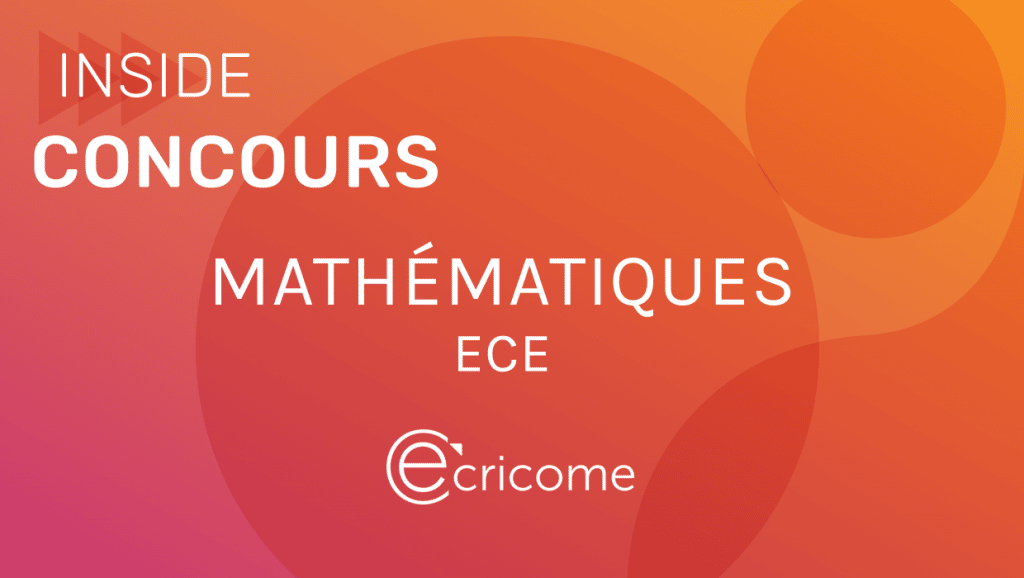 Maths ECRICOME ECT 2024 - Sujet - Major Prépa
