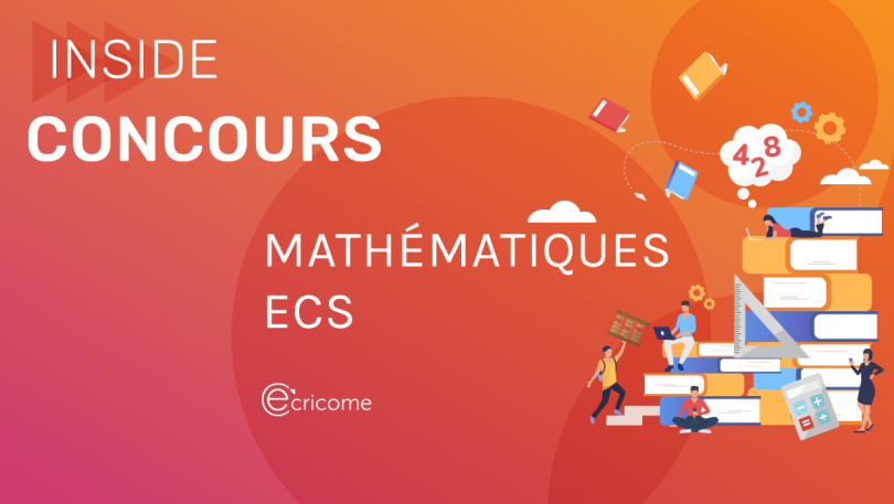 Maths ECRICOME ECT 2024 - Sujet - Major Prépa