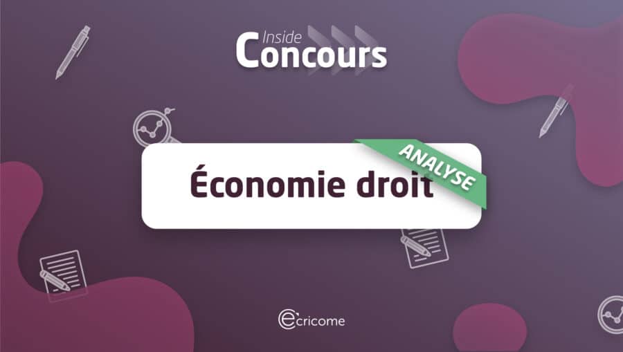 Analyse sujet Eco Droit ECRICOME 2022