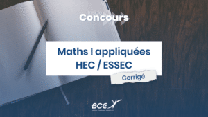 Corrigé maths HEC ESSEC 2023