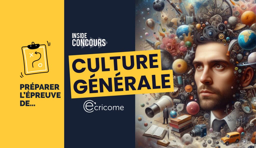 Derniers conseils pour l'épreuve de culture générale ECRICOME 2024