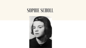 Sophie Scholl, résistante