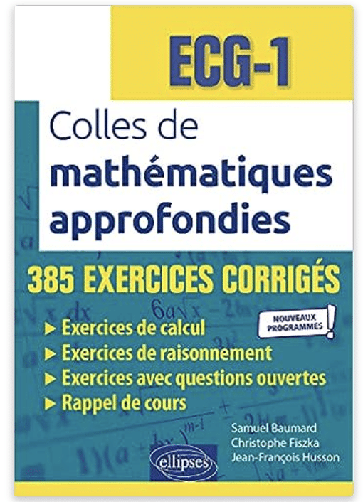 Colles de mathématiques approfondies