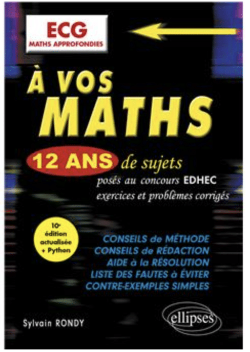 À vos maths ! 12 ans de sujets posés au concours EDHEC