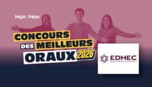 Concours meilleurs oraux 2026 : EDHEC
