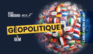 Géopolitique GEM 2024 - Analyse du sujet