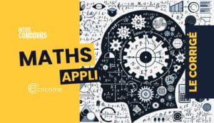 maths appli ecricome corrigé maths appliquées ecricome 2024