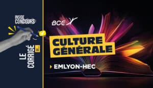 Culture générale 2025 HEC/emlyon corrigé