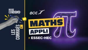 Corrigé maths HEC ESSEC 2026