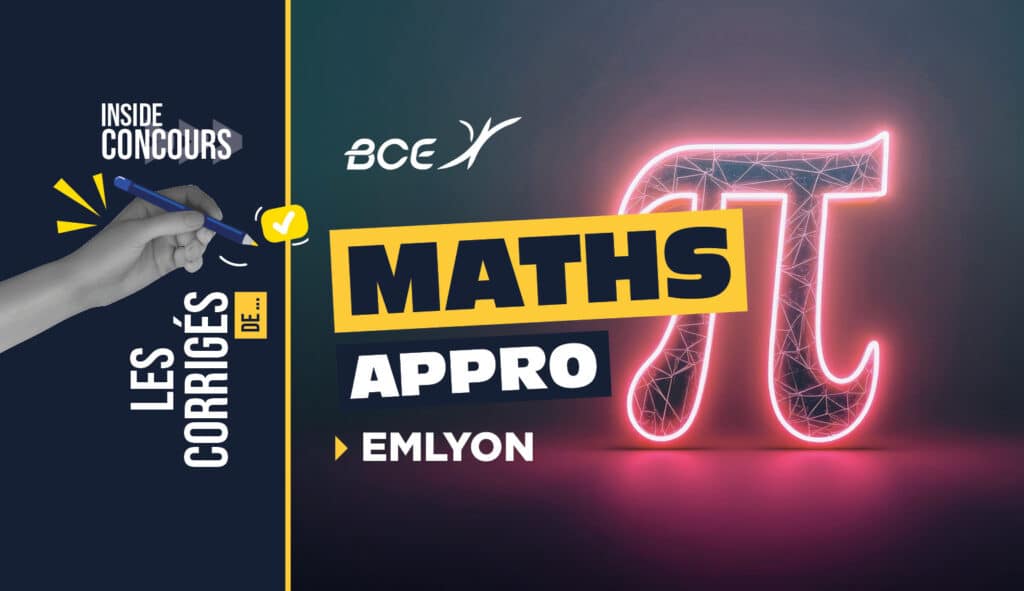 Corrigé maths approfondies emlyon 2026