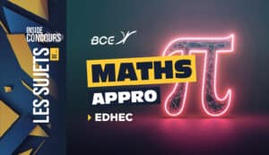 Maths approfondies EDHEC