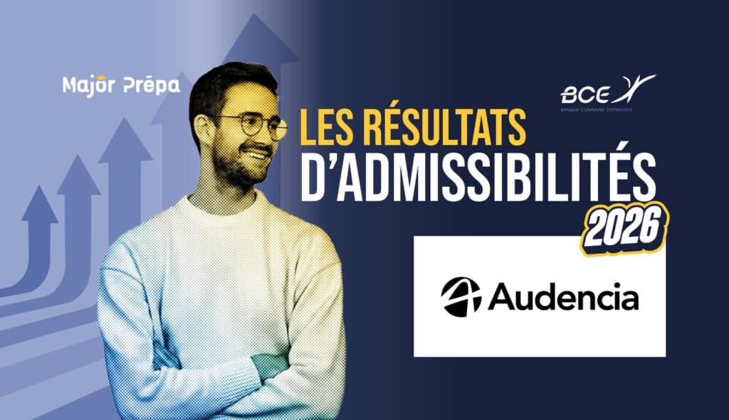 Résultats admissibilités Audencia 2026