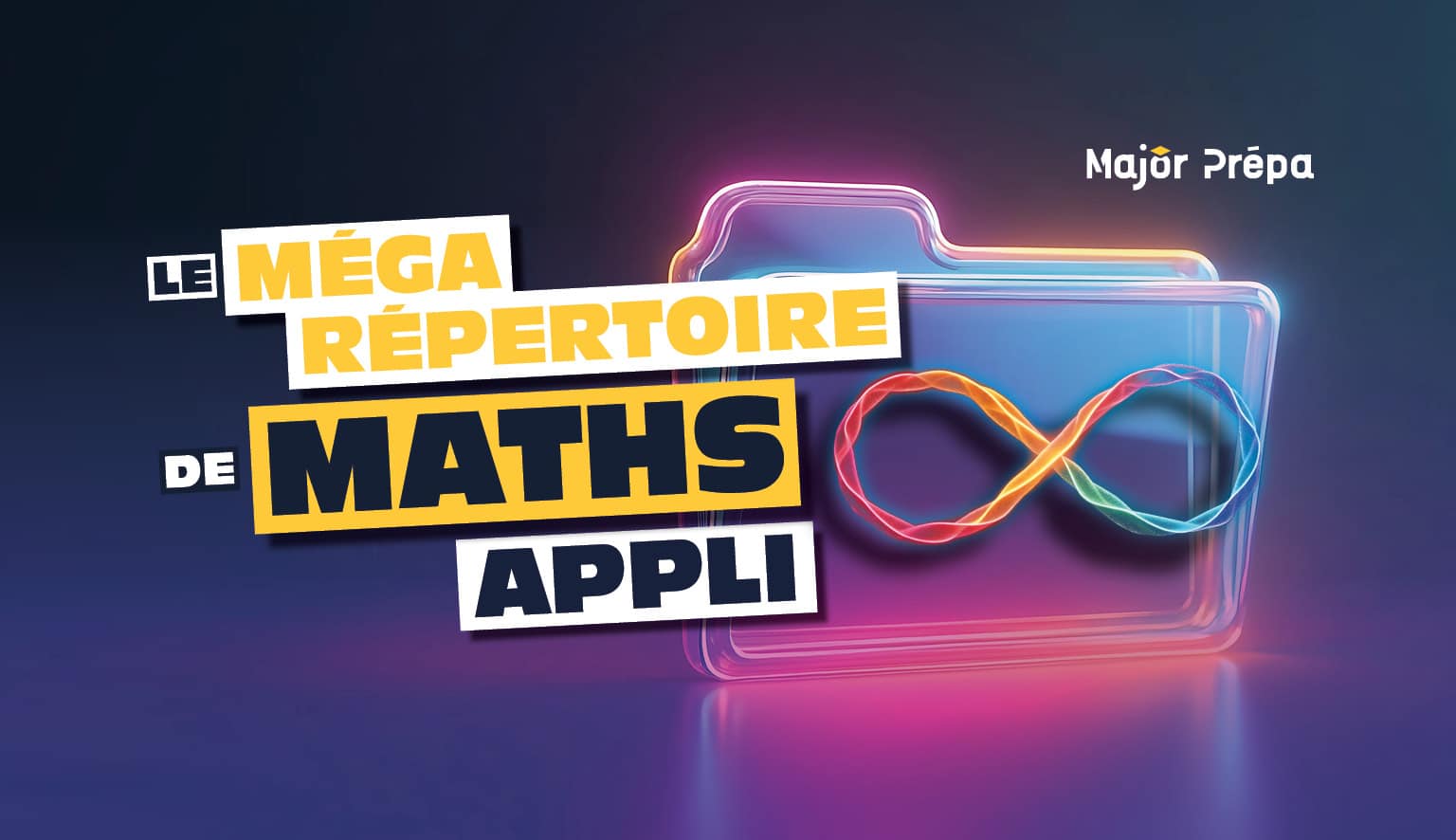 Méga répertoire des annales maths appliquées Major Prépa — free download