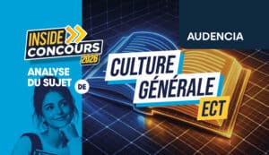analyse culture générale Audencia 2026